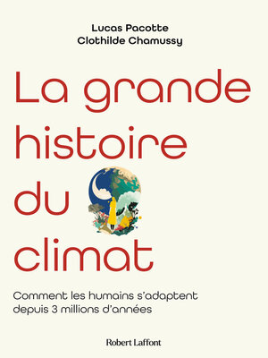 cover image of La grande histoire du climat